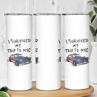 I Survived My Trip to NYC Skinny Tumbler Funny New York City USA Flag Taxi Meme Gift