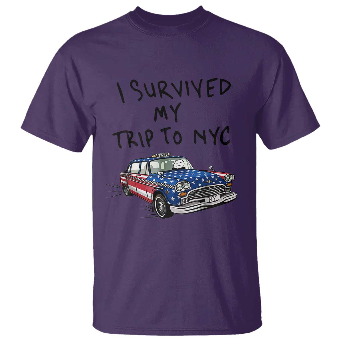I Survived My Trip to NYC T Shirt Funny New York City USA Flag Taxi Meme Gift