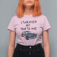 I Survived My Trip to NYC T Shirt For Women Funny New York City USA Flag Taxi Meme Gift