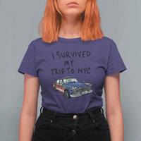 I Survived My Trip to NYC T Shirt For Women Funny New York City USA Flag Taxi Meme Gift