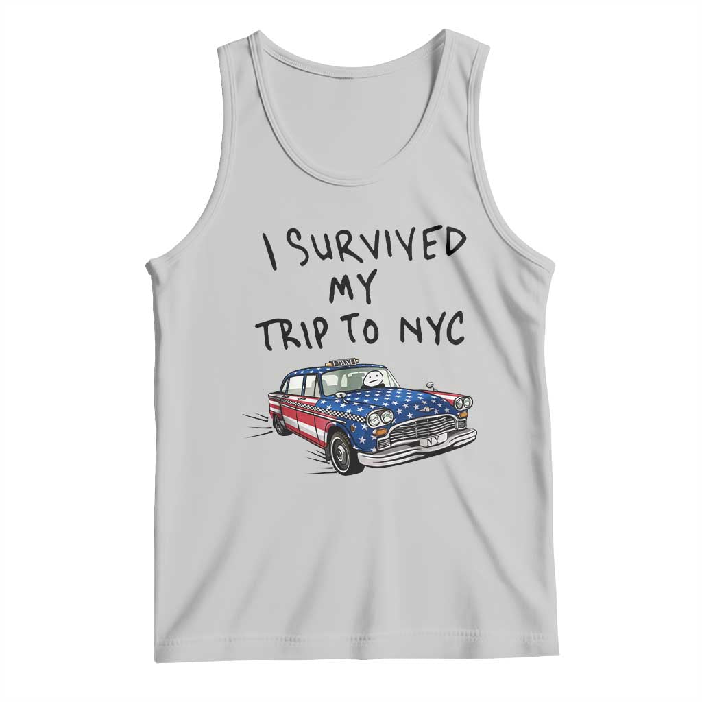 I Survived My Trip to NYC Tank Top Funny New York City USA Flag Taxi Meme Gift