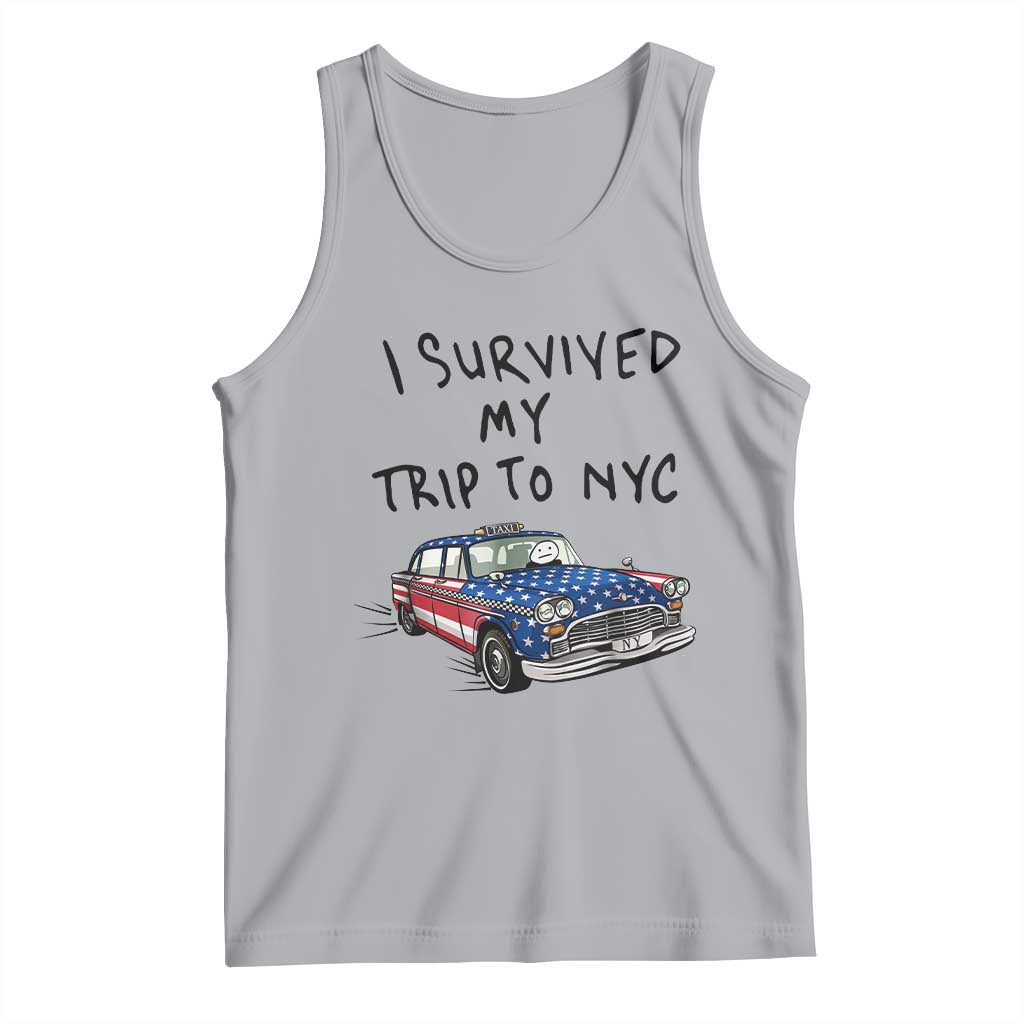 I Survived My Trip to NYC Tank Top Funny New York City USA Flag Taxi Meme Gift