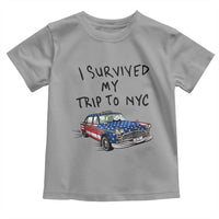 I Survived My Trip to NYC Toddler T Shirt Funny New York City USA Flag Taxi Meme Gift