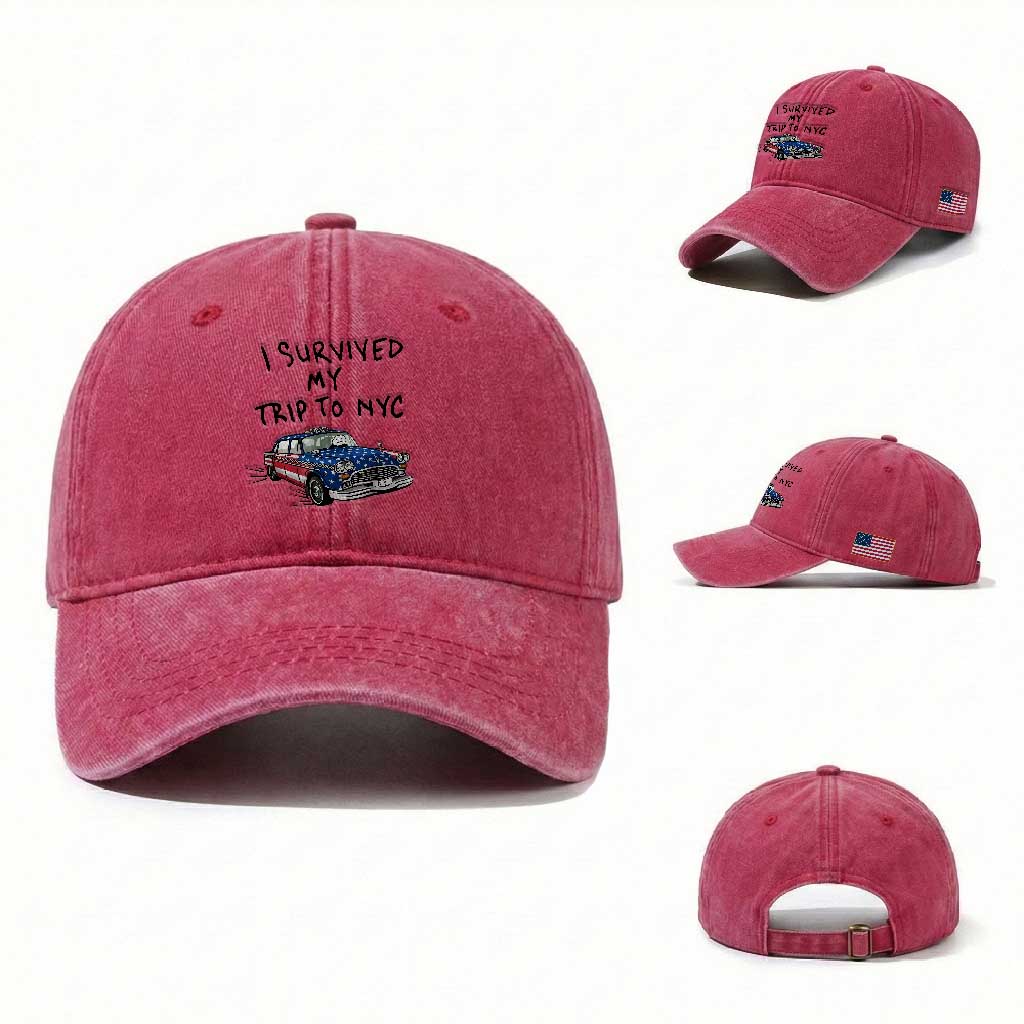 I Survived My Trip to NYC Washed Cotton Baseball Cap Funny New York City USA Flag Taxi Meme Gift