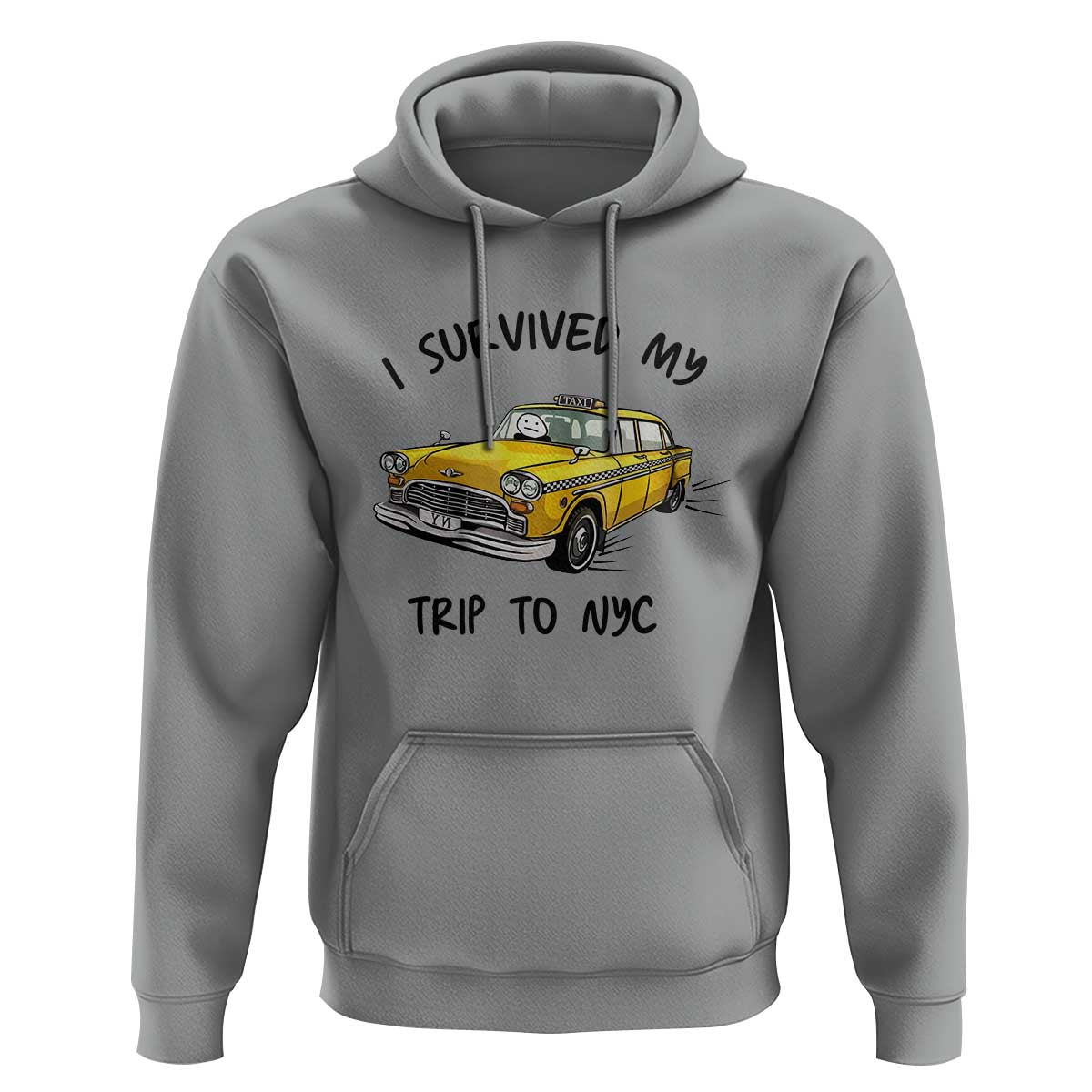 I Survived My Trip to NYC Hoodie Funny New York City Yellow Taxi Meme Gift