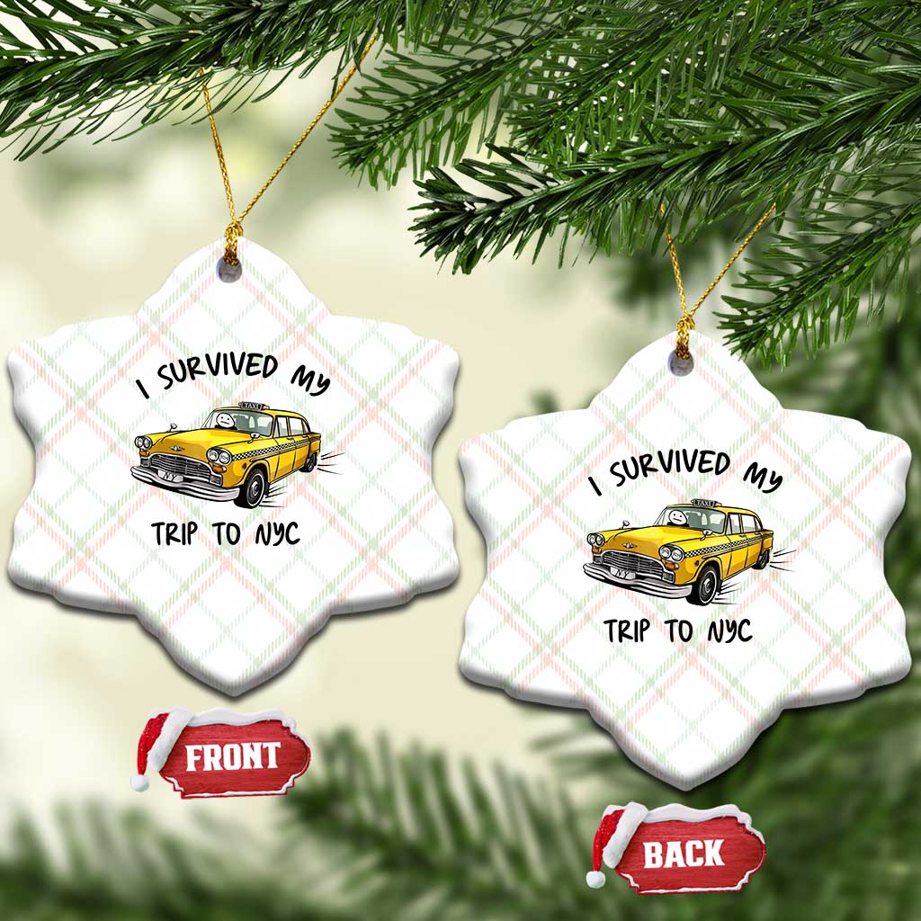 I Survived My Trip to NYC Ceramic Ornament Funny New York City Yellow Taxi Meme Gift
