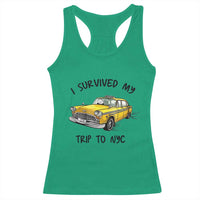 I Survived My Trip to NYC Racerback Tank Top Funny New York City Yellow Taxi Meme Gift
