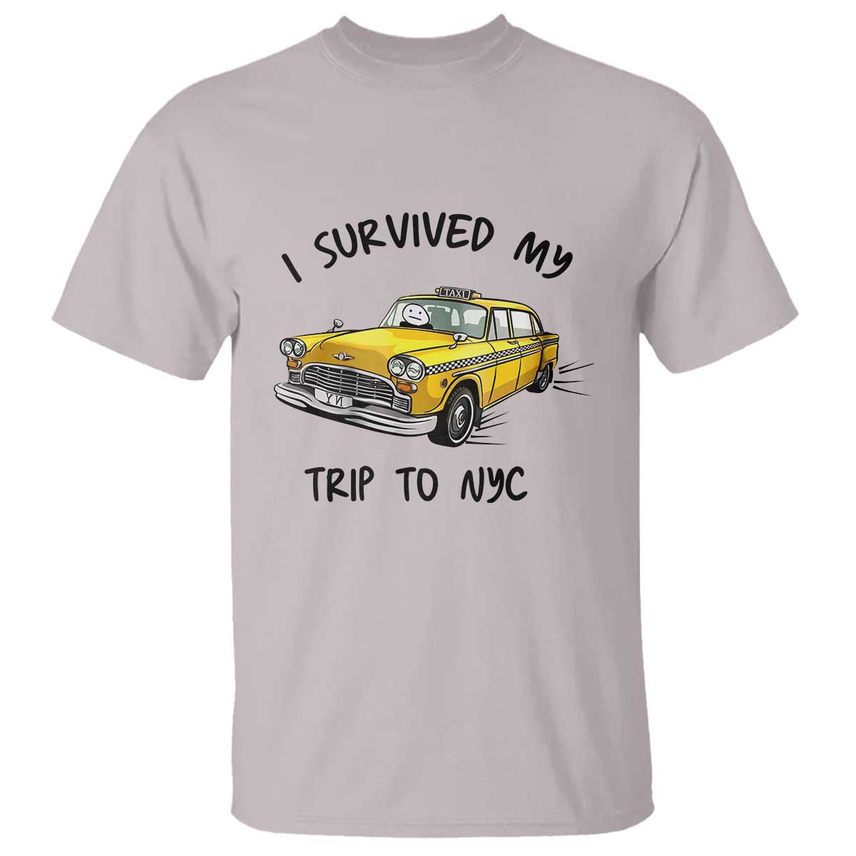 I Survived My Trip to NYC T Shirt Funny New York City Yellow Taxi Meme Gift