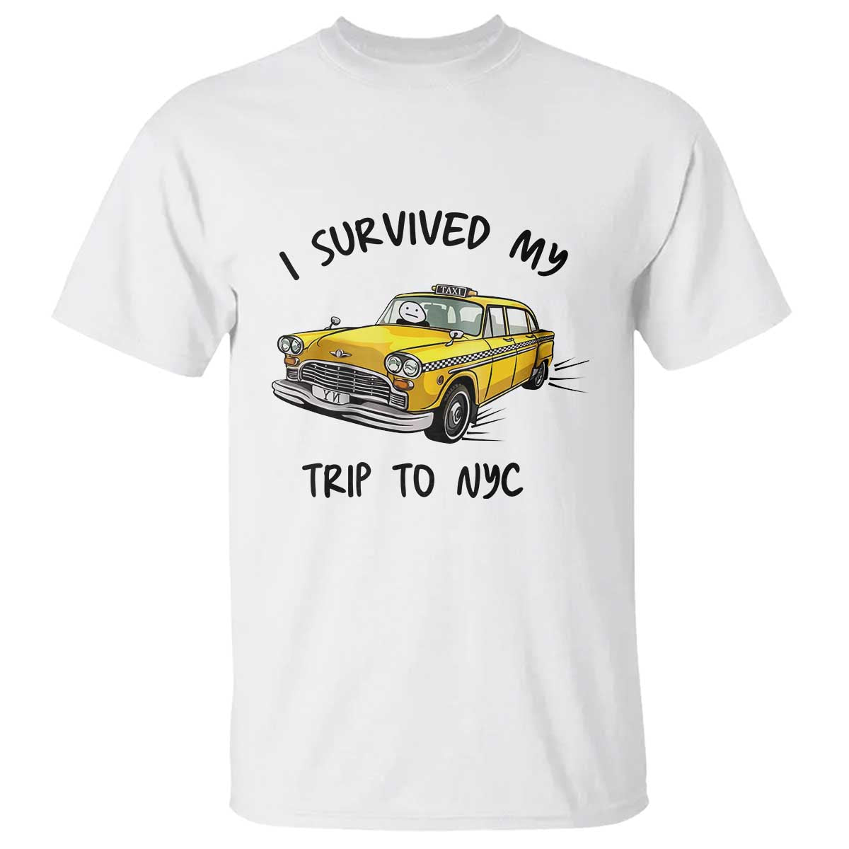 I Survived My Trip to NYC T Shirt Funny New York City Yellow Taxi Meme Gift