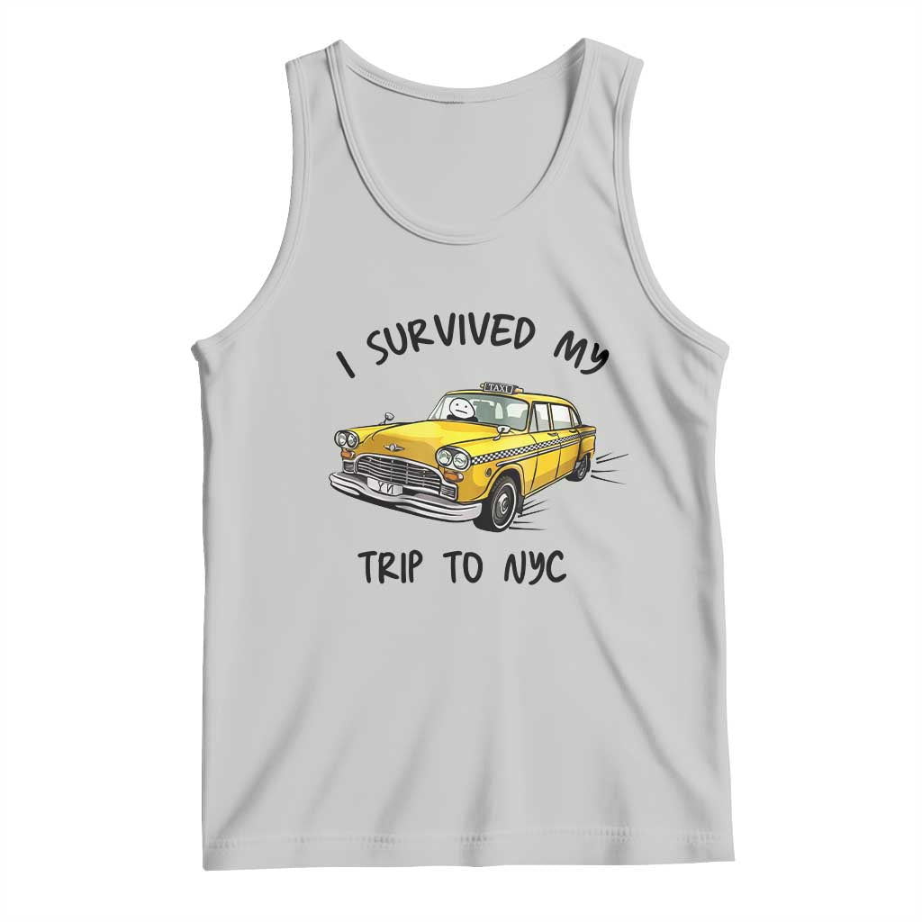 I Survived My Trip to NYC Tank Top Funny New York City Yellow Taxi Meme Gift