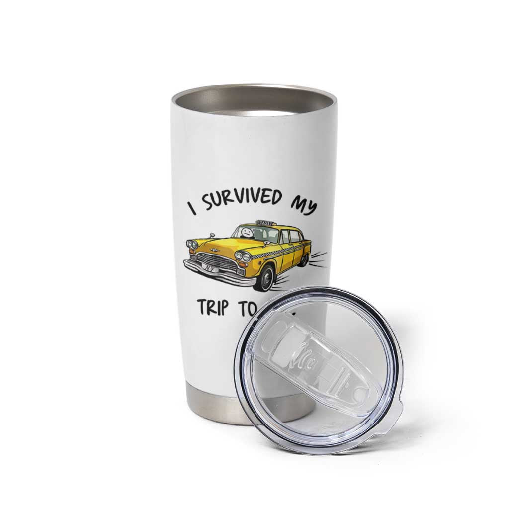 I Survived My Trip to NYC Tumbler Cup Funny New York City Yellow Taxi Meme Gift