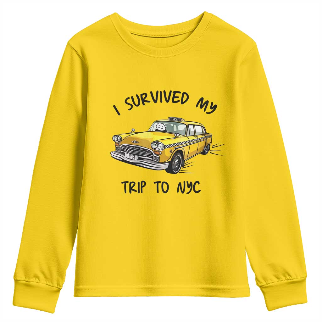 I Survived My Trip to NYC Youth Sweatshirt Funny New York City Yellow Taxi Meme Gift