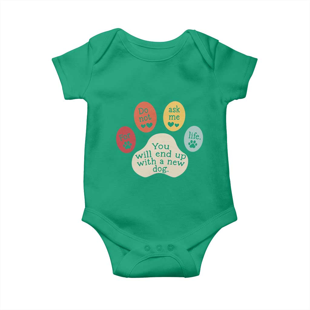 Do Not Ask Me For Life Advice Baby Onesie Funny Sarcastic Dog Lover Gift
