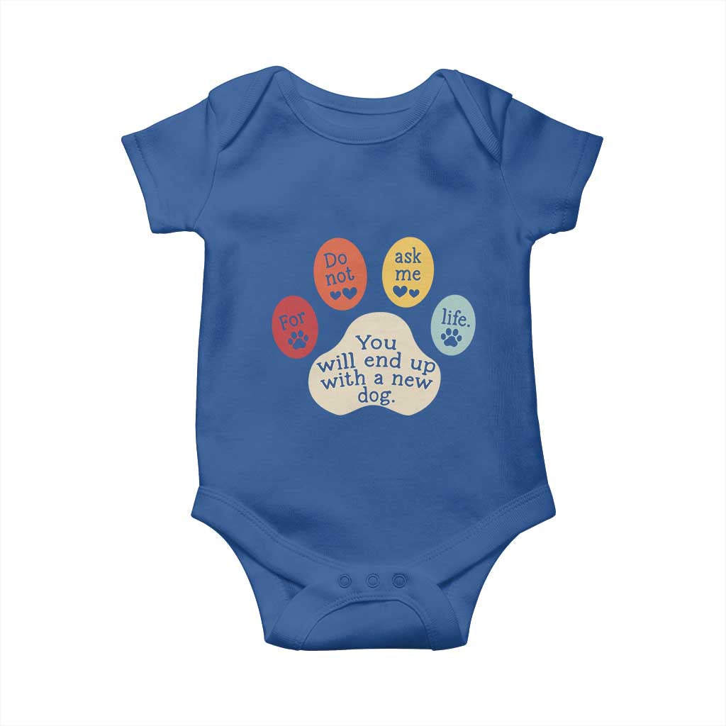 Do Not Ask Me For Life Advice Baby Onesie Funny Sarcastic Dog Lover Gift
