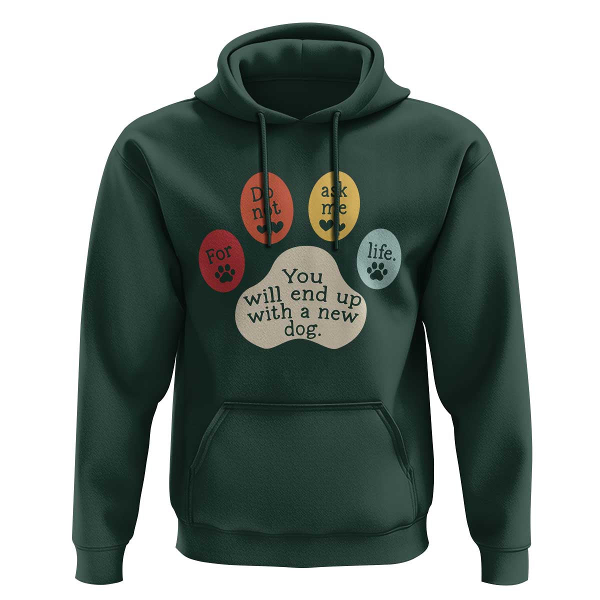 Do Not Ask Me For Life Advice Hoodie Funny Sarcastic Dog Lover Gift