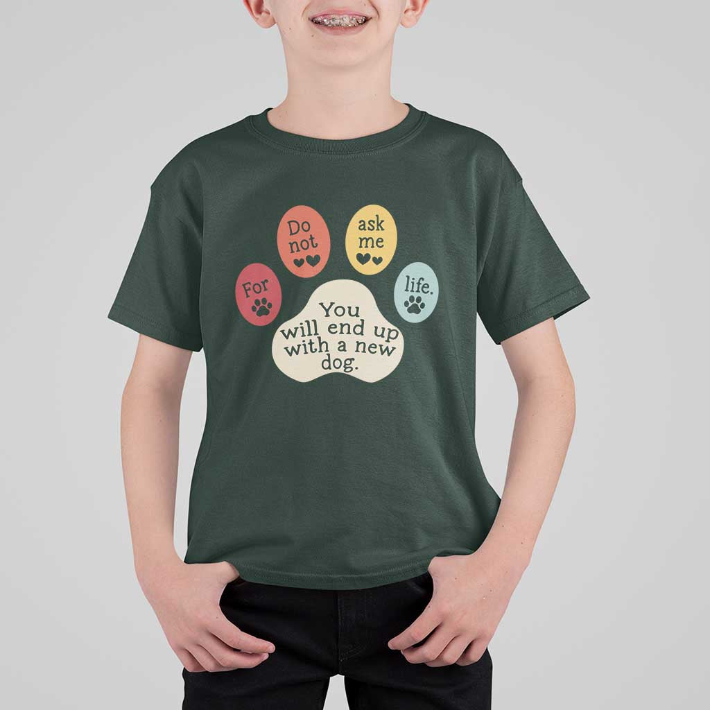 Do Not Ask Me For Life Advice T Shirt For Kid Funny Sarcastic Dog Lover Gift