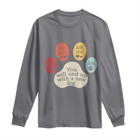 Do Not Ask Me For Life Advice Long Sleeve Shirt Funny Sarcastic Dog Lover Gift