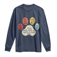 Do Not Ask Me For Life Advice Long Sleeve Shirt Funny Sarcastic Dog Lover Gift
