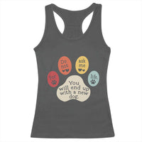 Do Not Ask Me For Life Advice Racerback Tank Top Funny Sarcastic Dog Lover Gift