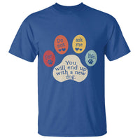 Do Not Ask Me For Life Advice T Shirt Funny Sarcastic Dog Lover Gift