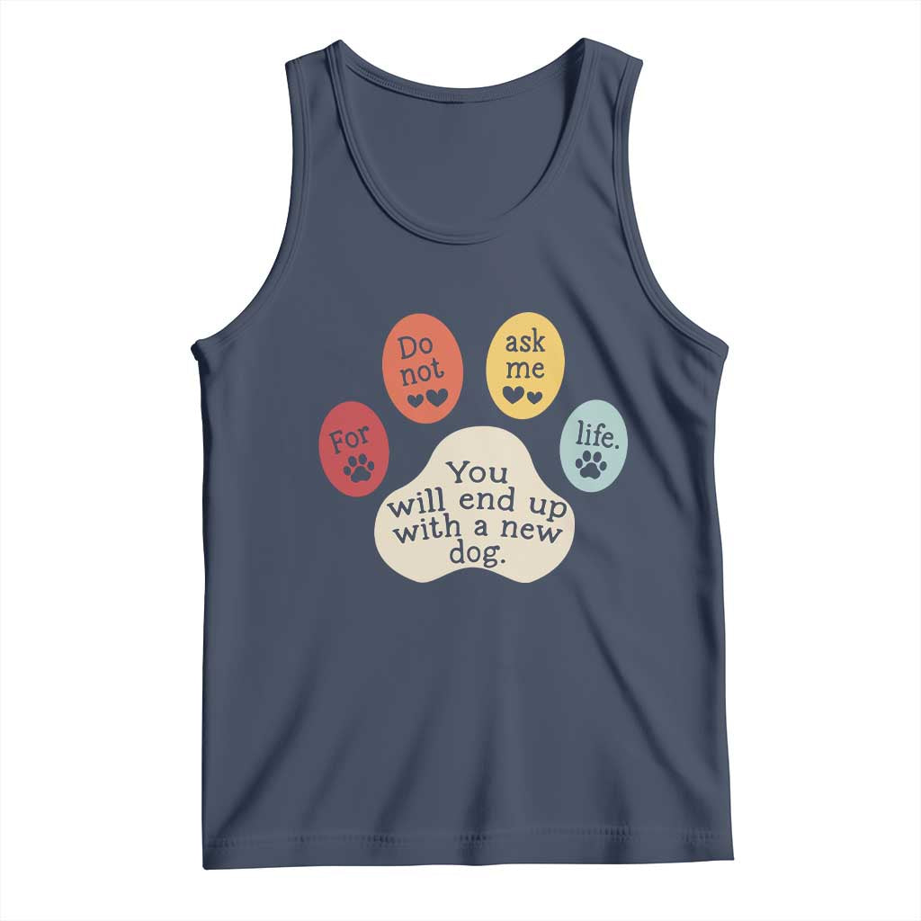 Do Not Ask Me For Life Advice Tank Top Funny Sarcastic Dog Lover Gift