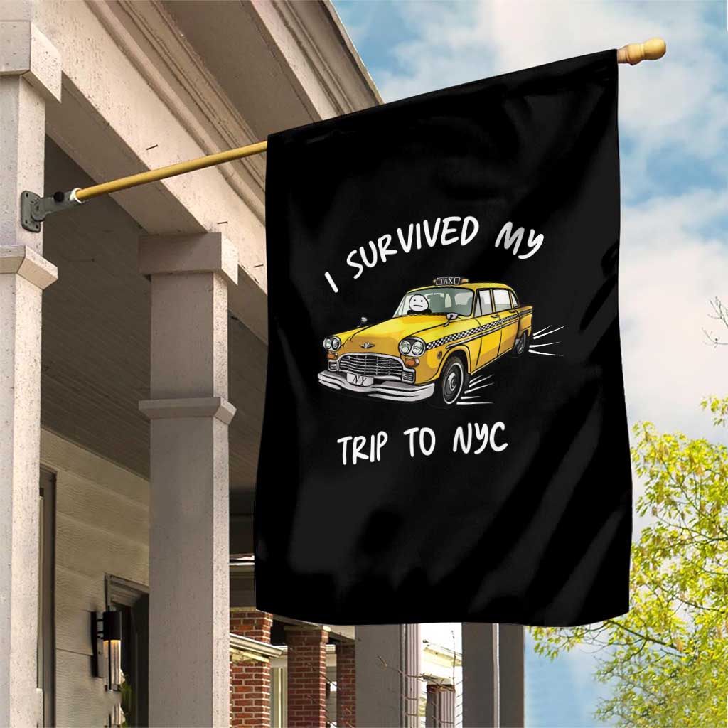 I Survived My Trip to NYC Garden Flag Funny New York City Yellow Taxi Meme