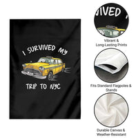 I Survived My Trip to NYC Garden Flag Funny New York City Yellow Taxi Meme