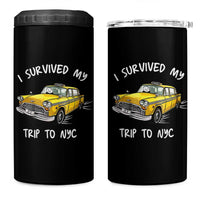 I Survived My Trip to NYC 4 in 1 Can Cooler Tumbler Funny New York City Yellow Taxi Meme