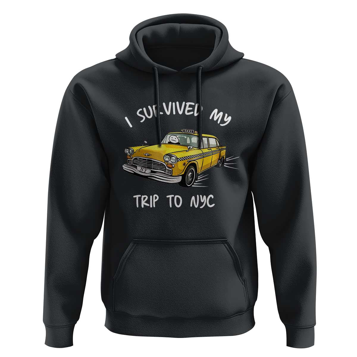 I Survived My Trip to NYC Hoodie Funny New York City Yellow Taxi Meme