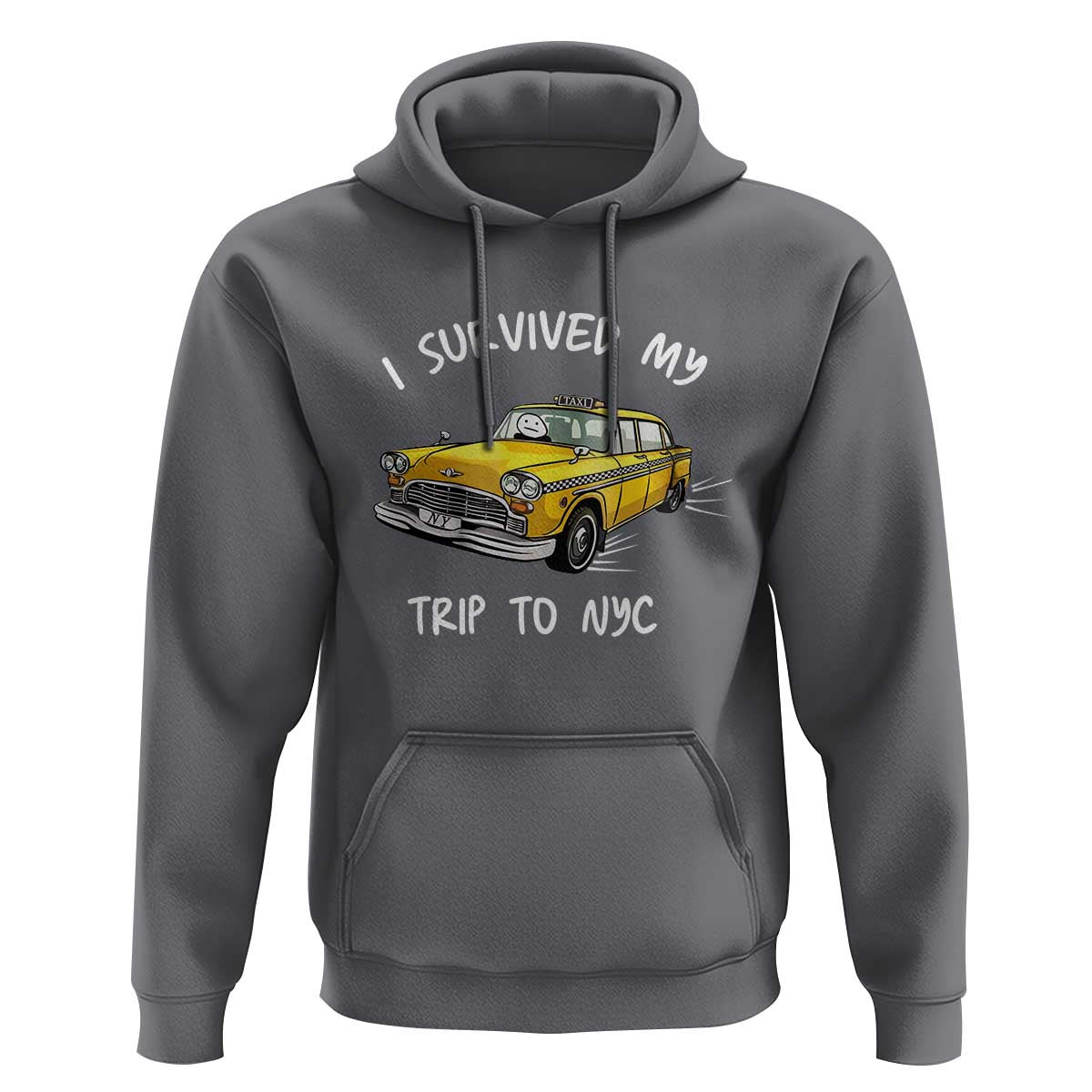 I Survived My Trip to NYC Hoodie Funny New York City Yellow Taxi Meme