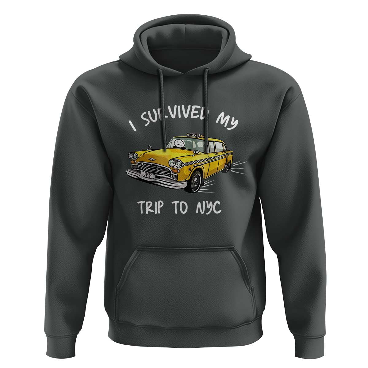 I Survived My Trip to NYC Hoodie Funny New York City Yellow Taxi Meme