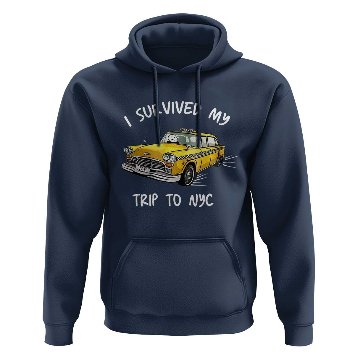 I Survived My Trip to NYC Hoodie Funny New York City Yellow Taxi Meme