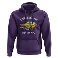 I Survived My Trip to NYC Hoodie Funny New York City Yellow Taxi Meme