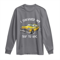 I Survived My Trip to NYC Long Sleeve Shirt Funny New York City Yellow Taxi Meme