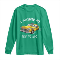 I Survived My Trip to NYC Long Sleeve Shirt Funny New York City Yellow Taxi Meme