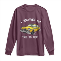 I Survived My Trip to NYC Long Sleeve Shirt Funny New York City Yellow Taxi Meme