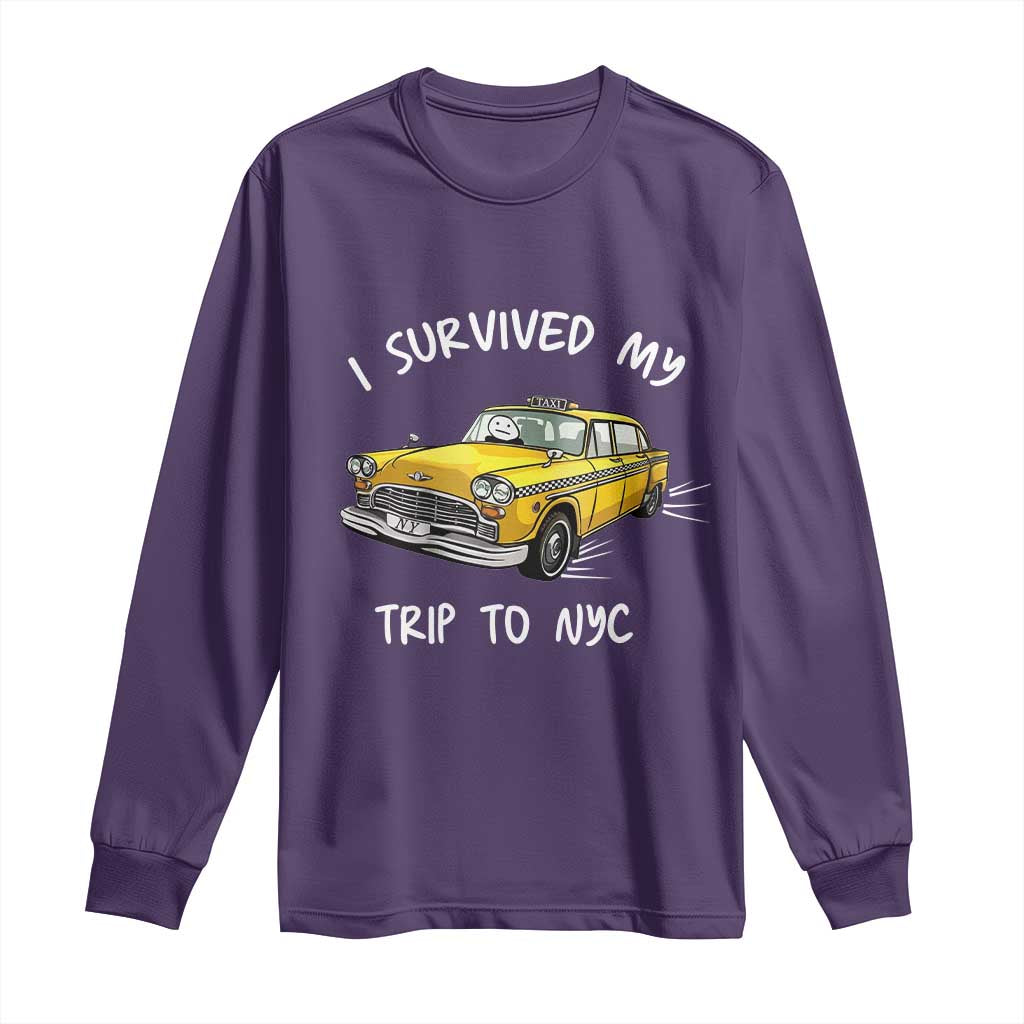 I Survived My Trip to NYC Long Sleeve Shirt Funny New York City Yellow Taxi Meme