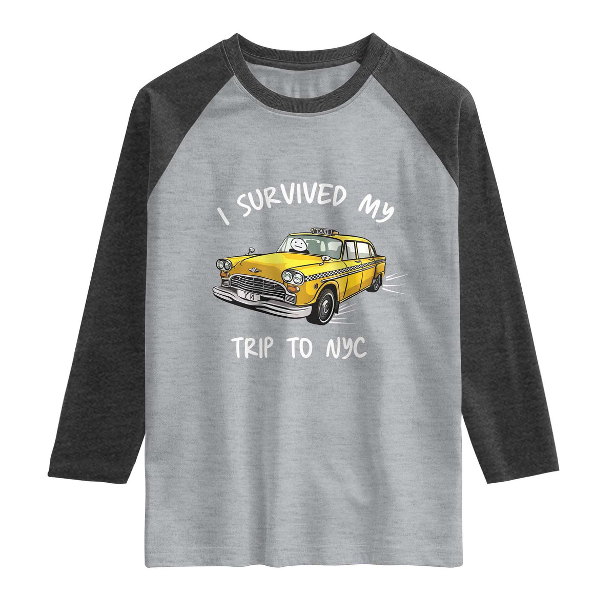I Survived My Trip to NYC Raglan Shirt Funny New York City Yellow Taxi Meme
