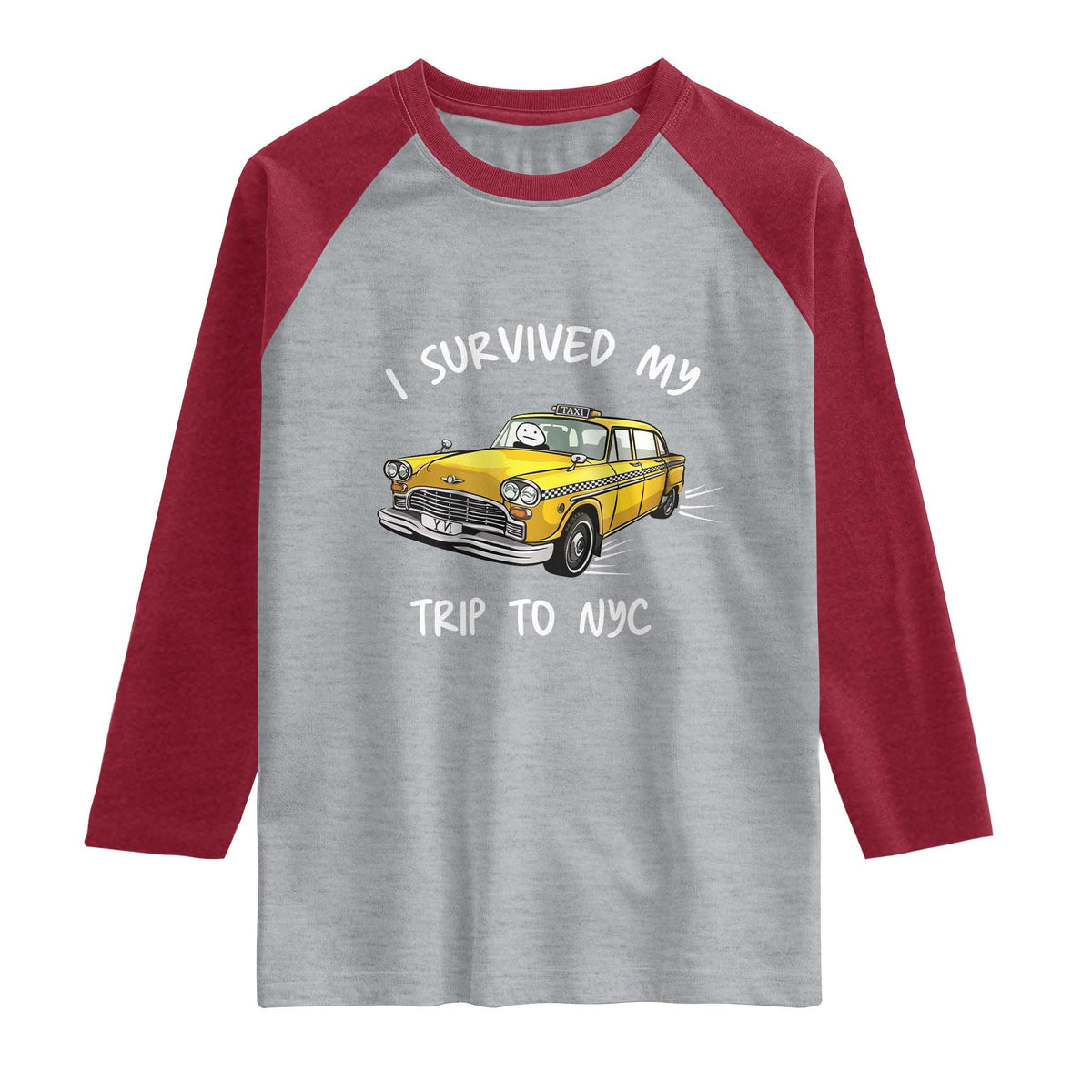 I Survived My Trip to NYC Raglan Shirt Funny New York City Yellow Taxi Meme