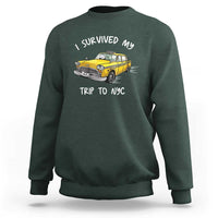 I Survived My Trip to NYC Sweatshirt Funny New York City Yellow Taxi Meme