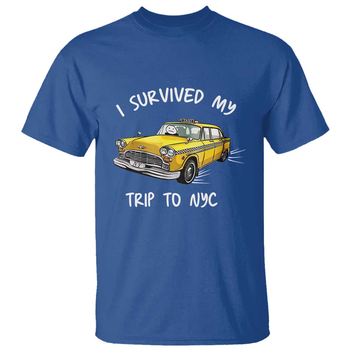 I Survived My Trip to NYC T Shirt Funny New York City Yellow Taxi Meme