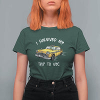 I Survived My Trip to NYC T Shirt For Women Funny New York City Yellow Taxi Meme