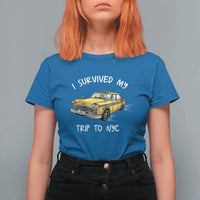 I Survived My Trip to NYC T Shirt For Women Funny New York City Yellow Taxi Meme