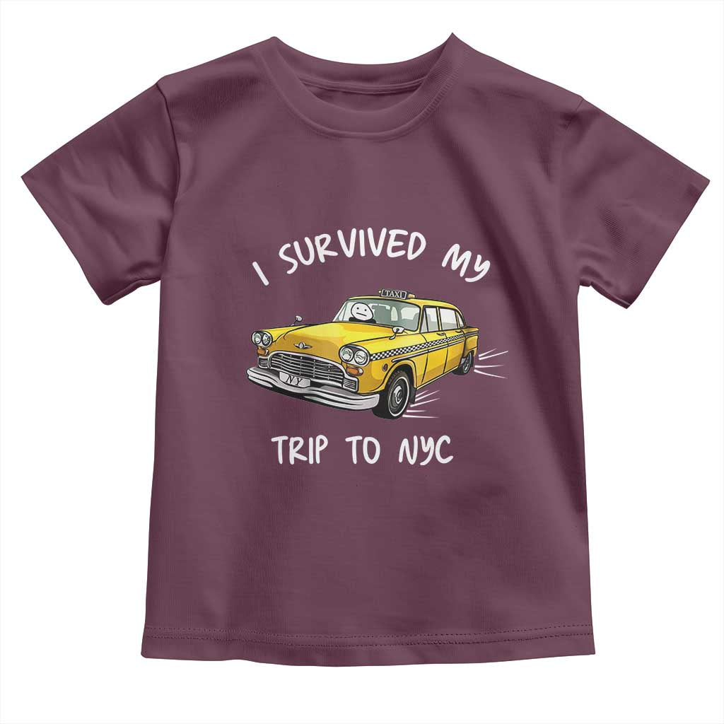 I Survived My Trip to NYC Toddler T Shirt Funny New York City Yellow Taxi Meme