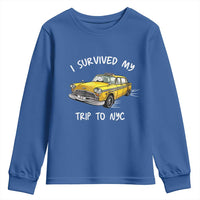 I Survived My Trip to NYC Youth Sweatshirt Funny New York City Yellow Taxi Meme