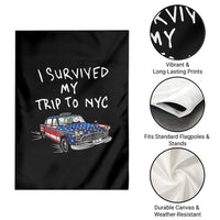 I Survived My Trip to NYC Garden Flag Funny New York City USA Flag Taxi Meme
