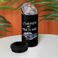 I Survived My Trip to NYC 4 in 1 Can Cooler Tumbler Funny New York City USA Flag Taxi Meme