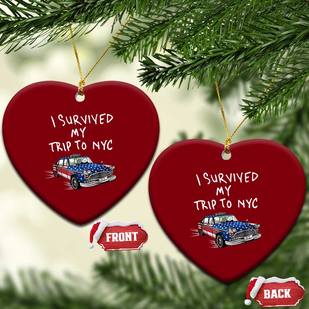 I Survived My Trip to NYC Ceramic Ornament Funny New York City USA Flag Taxi Meme