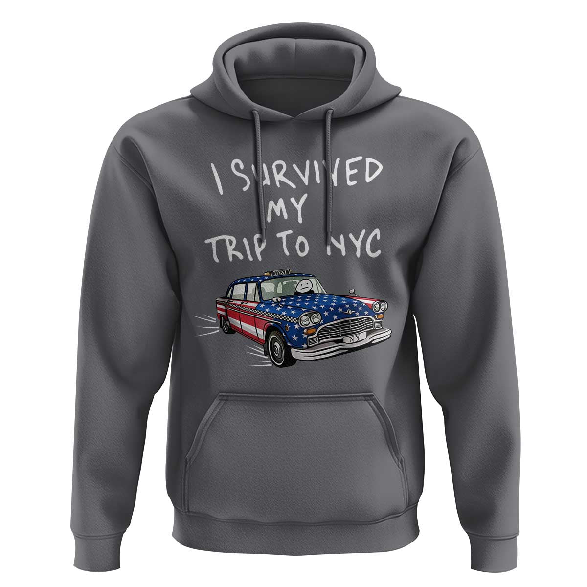 I Survived My Trip to NYC Hoodie Funny New York City USA Flag Taxi Meme