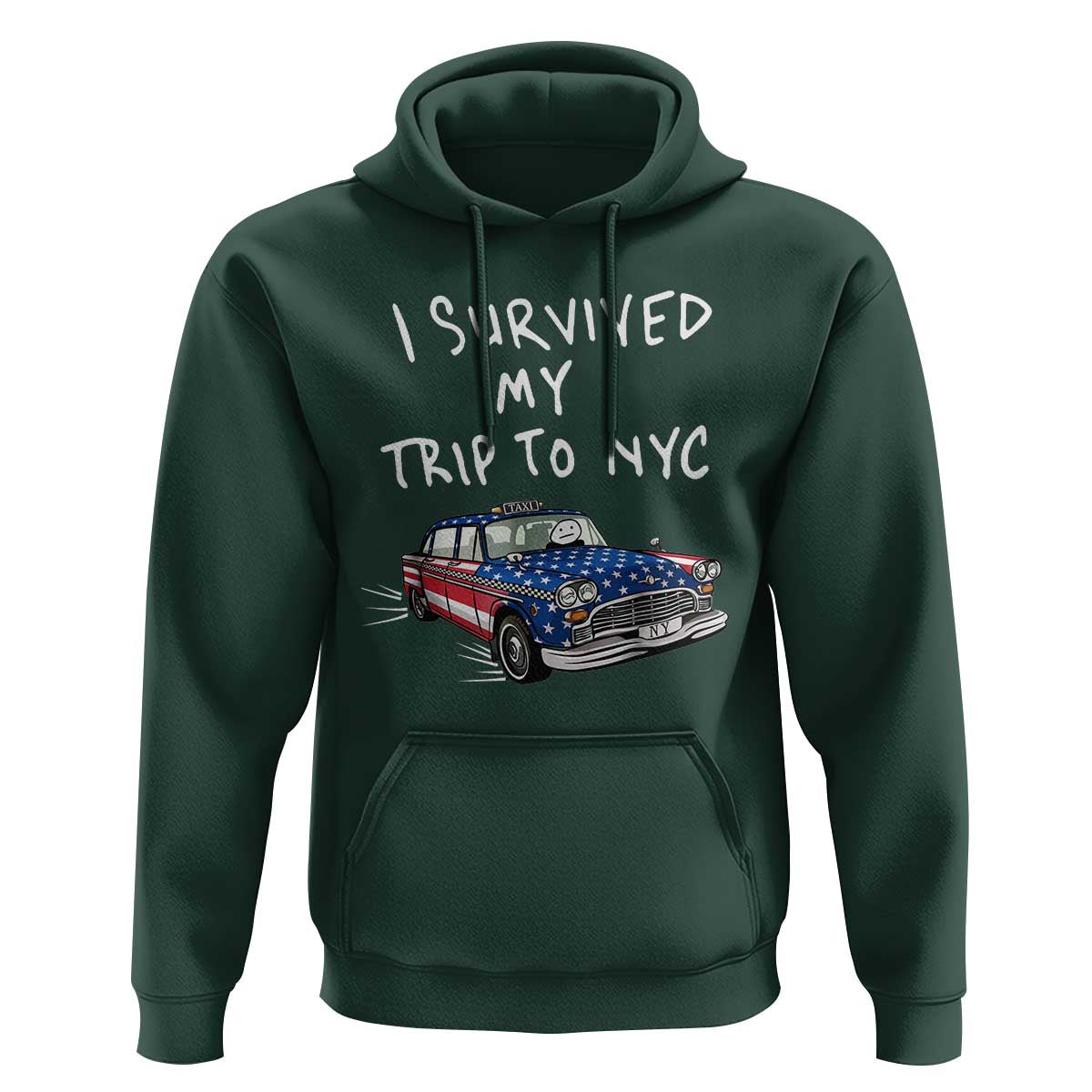 I Survived My Trip to NYC Hoodie Funny New York City USA Flag Taxi Meme